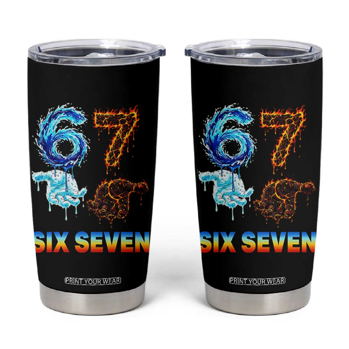 Water Fire Element Six Seven Tumbler Cup Trendy Meme Gift TS12 Black Print Your Wear