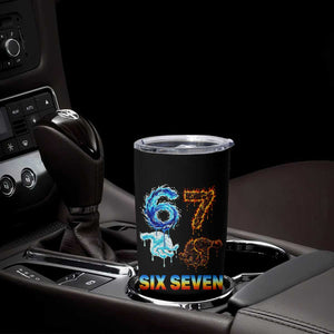 Water Fire Element Six Seven Tumbler Cup Trendy Meme Gift TS12 Print Your Wear