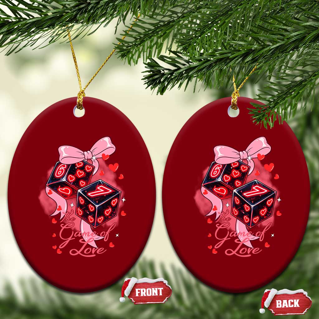Funny The Game Of Love Six Seven Dice Meme Ceramic Ornament TS12 Print Your Wear