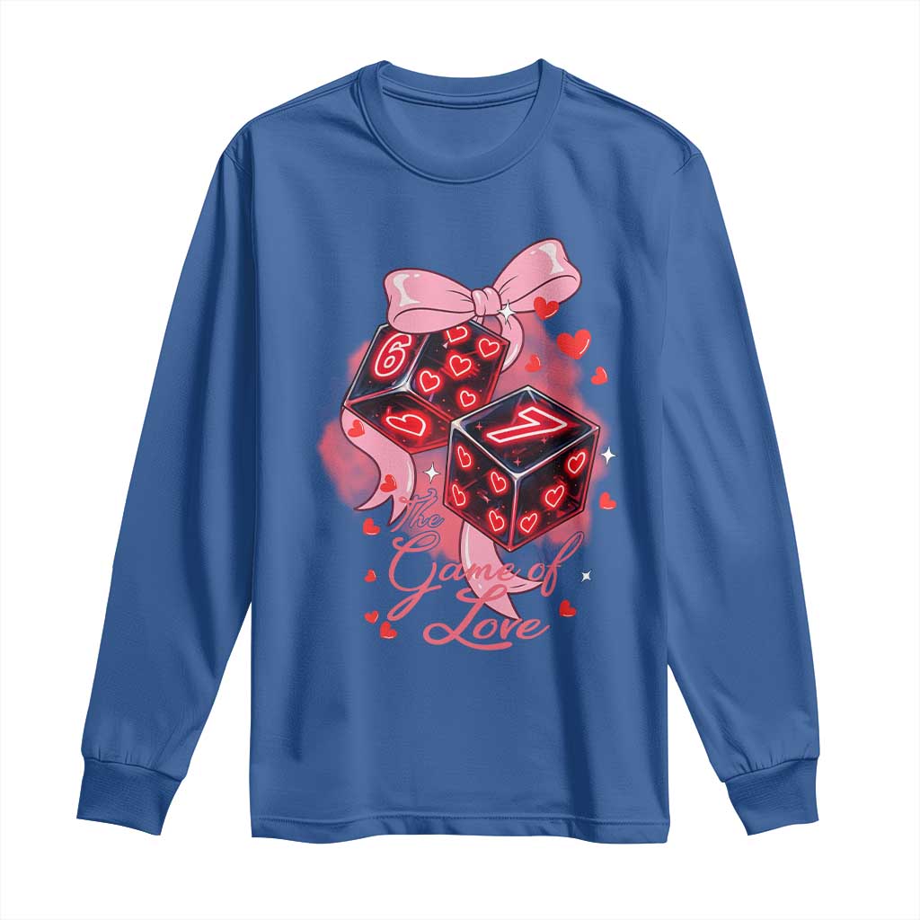 Funny The Game Of Love Six Seven Dice Meme Long Sleeve Shirt TS12 Royal Blue Print Your Wear