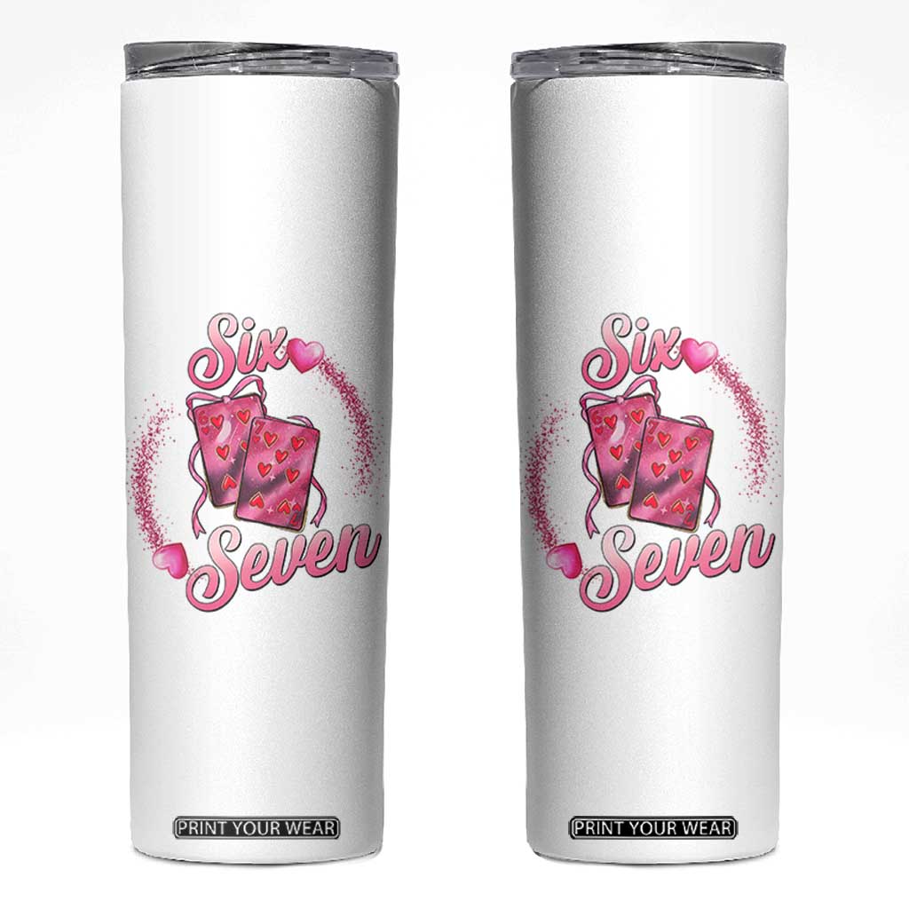 Playing Cards 67 Of Hearts Skinny Tumbler Six Seven Valentine Meme TS12 White Print Your Wear