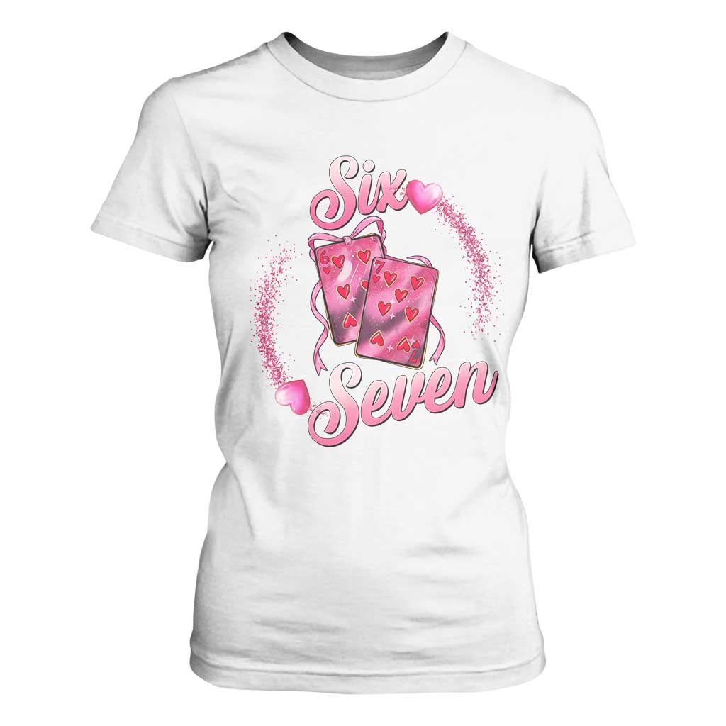 Playing Cards 67 Of Hearts T Shirt For Women Six Seven Valentine Meme TS12 White Print Your Wear