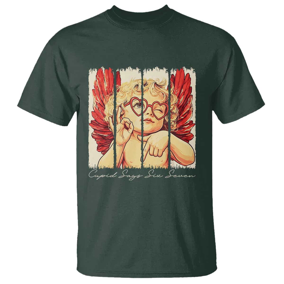 Retro Cupid Says Six Seven T Shirt 67 Valentines Day TS12 Dark Forest Green Print Your Wear