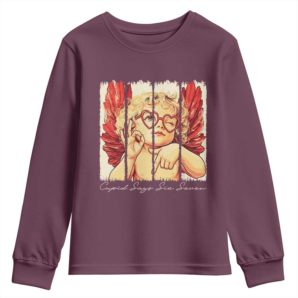 Retro Cupid Says Six Seven Youth Sweatshirt 67 Valentines Day TS12 Maroon Print Your Wear