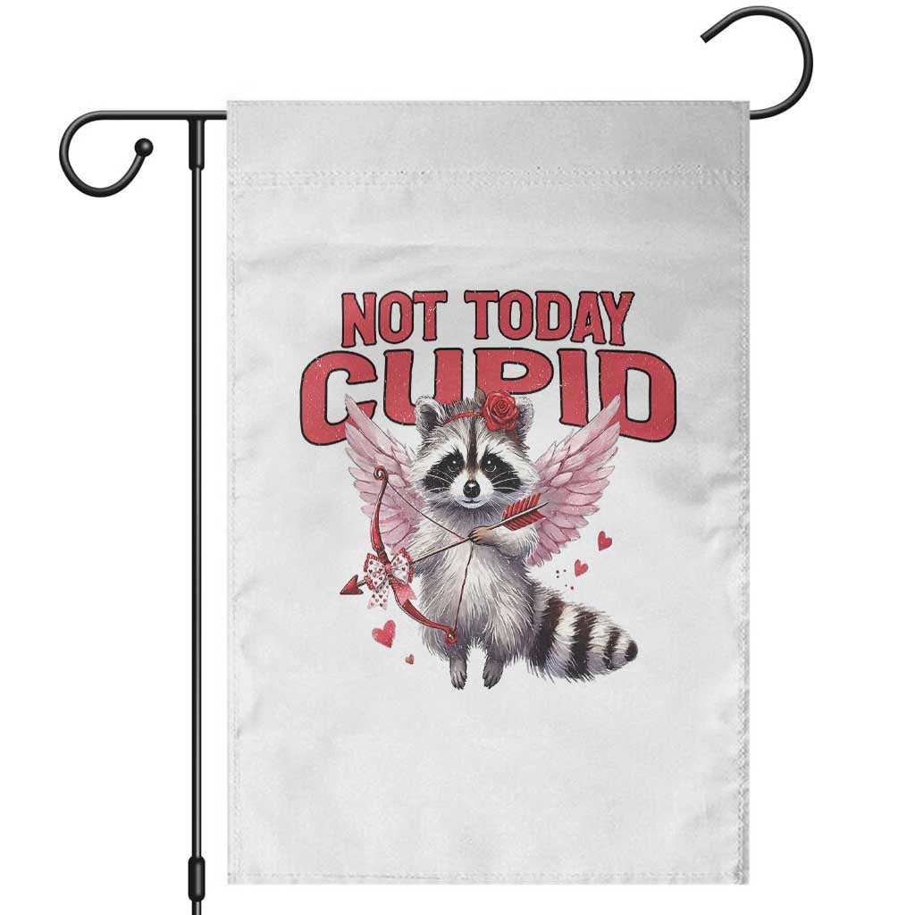 Funny Raccoon Cupid Anti Valentine Garden Flag Not Today Cupid TS12 White Print Your Wear