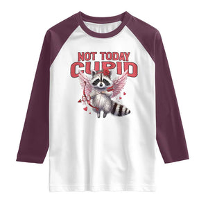 Funny Raccoon Cupid Anti Valentine Raglan Shirt Not Today Cupid TS12 White Maroon Print Your Wear