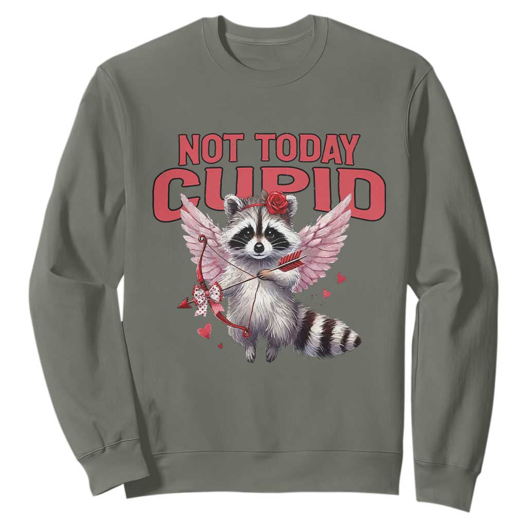 Funny Raccoon Cupid Anti Valentine Sweatshirt Not Today Cupid TS12 Military Green Print Your Wear