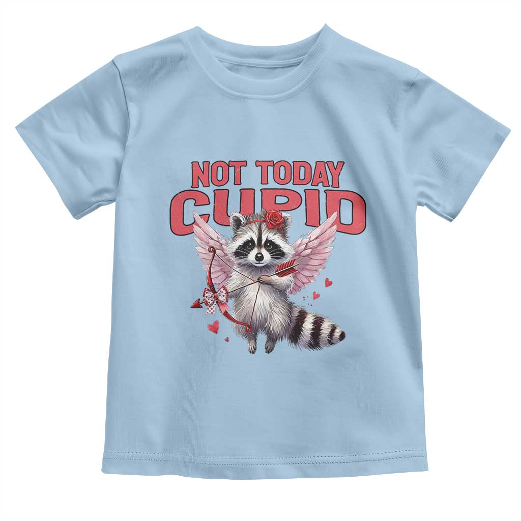 Funny Raccoon Cupid Anti Valentine Toddler T Shirt Not Today Cupid TS12 Light Blue Print Your Wear
