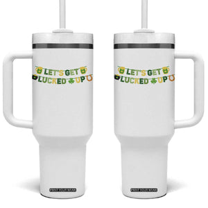 Lets Get Lucked Up Tumbler With Handle St Patricks Day Drinking TS12 One Size: 40 oz White Print Your Wear