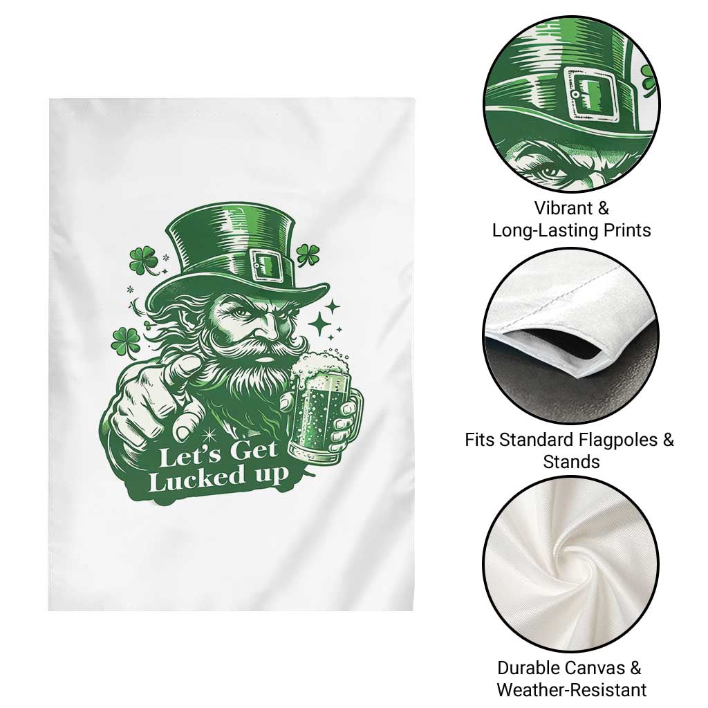 Lets Get Lucked Up Garden Flag St Patricks Day Party Humor TS12 Print Your Wear