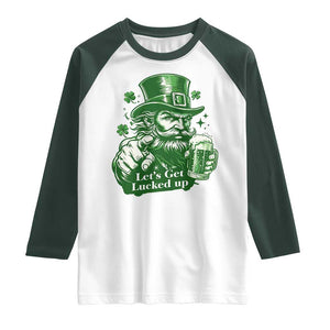 Lets Get Lucked Up Raglan Shirt St Patricks Day Party Humor TS12 White Dark Forest Green Print Your Wear