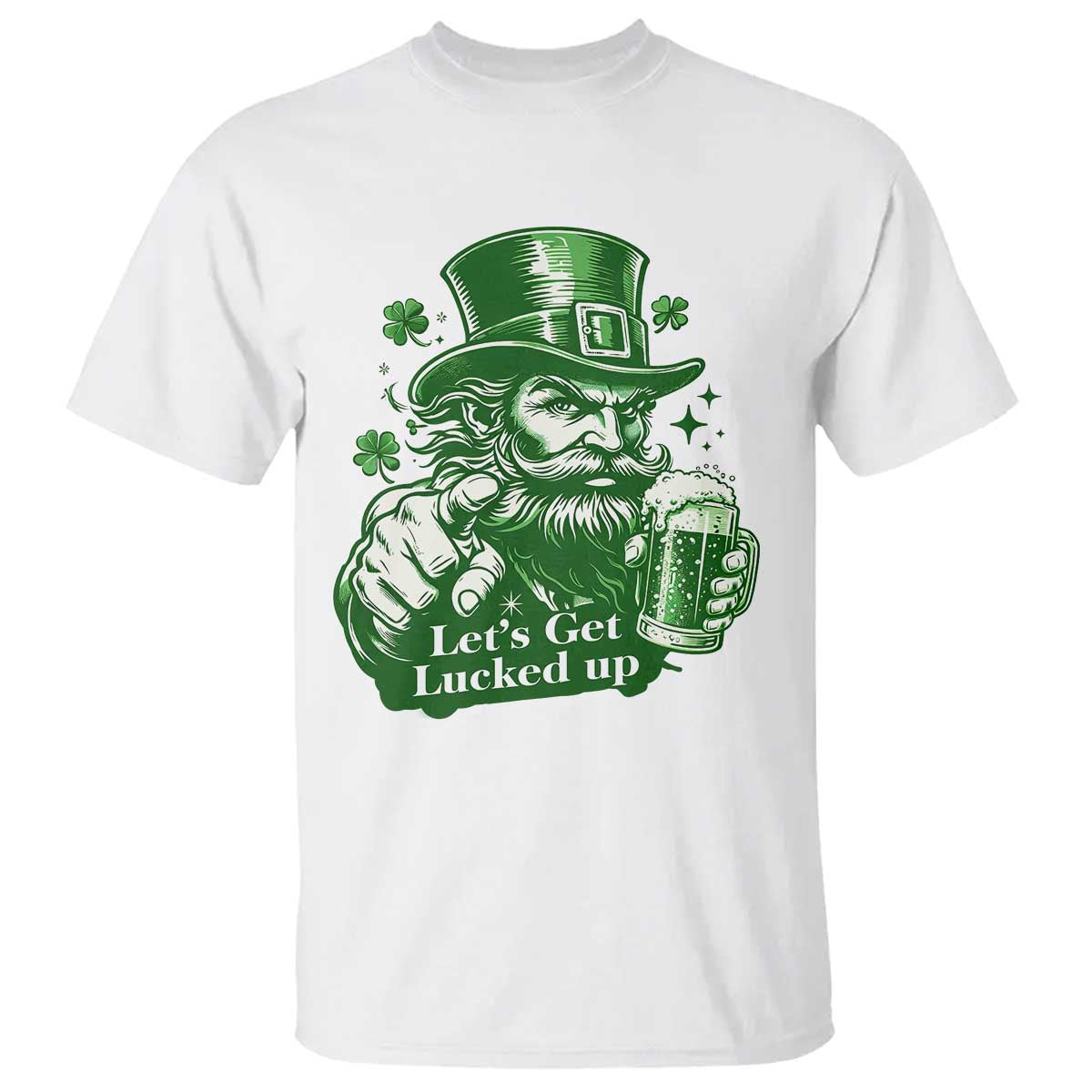 Lets Get Lucked Up T Shirt St Patricks Day Party Humor TS12 White Print Your Wear