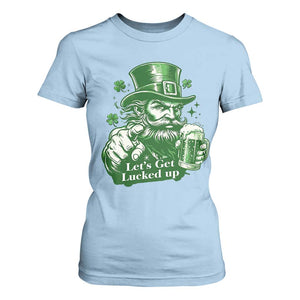Lets Get Lucked Up T Shirt For Women St Patricks Day Party Humor TS12 Light Blue Print Your Wear