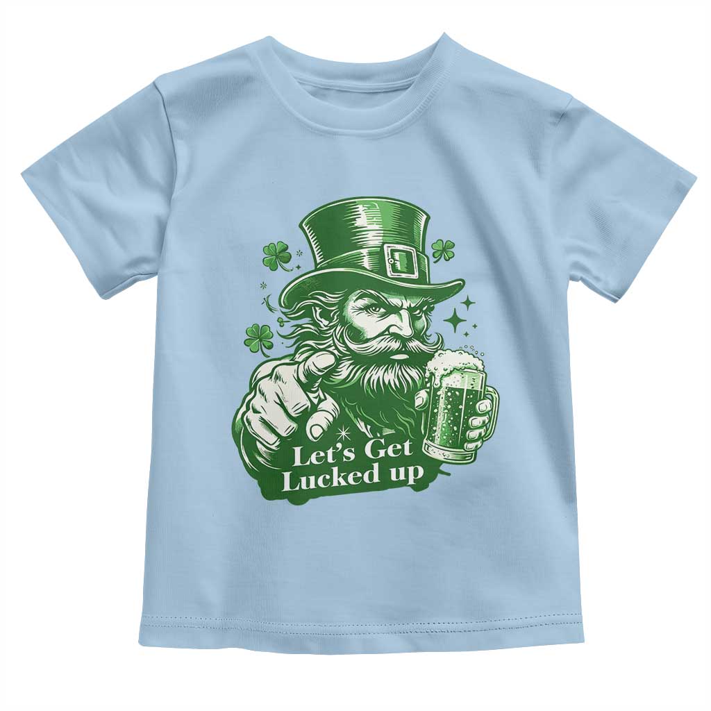 Lets Get Lucked Up Toddler T Shirt St Patricks Day Party Humor TS12 Light Blue Print Your Wear
