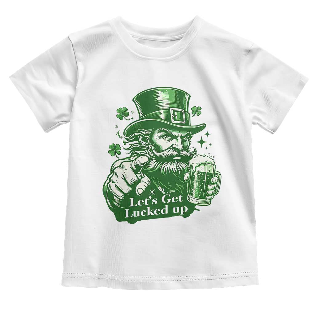 Lets Get Lucked Up Toddler T Shirt St Patricks Day Party Humor TS12 White Print Your Wear