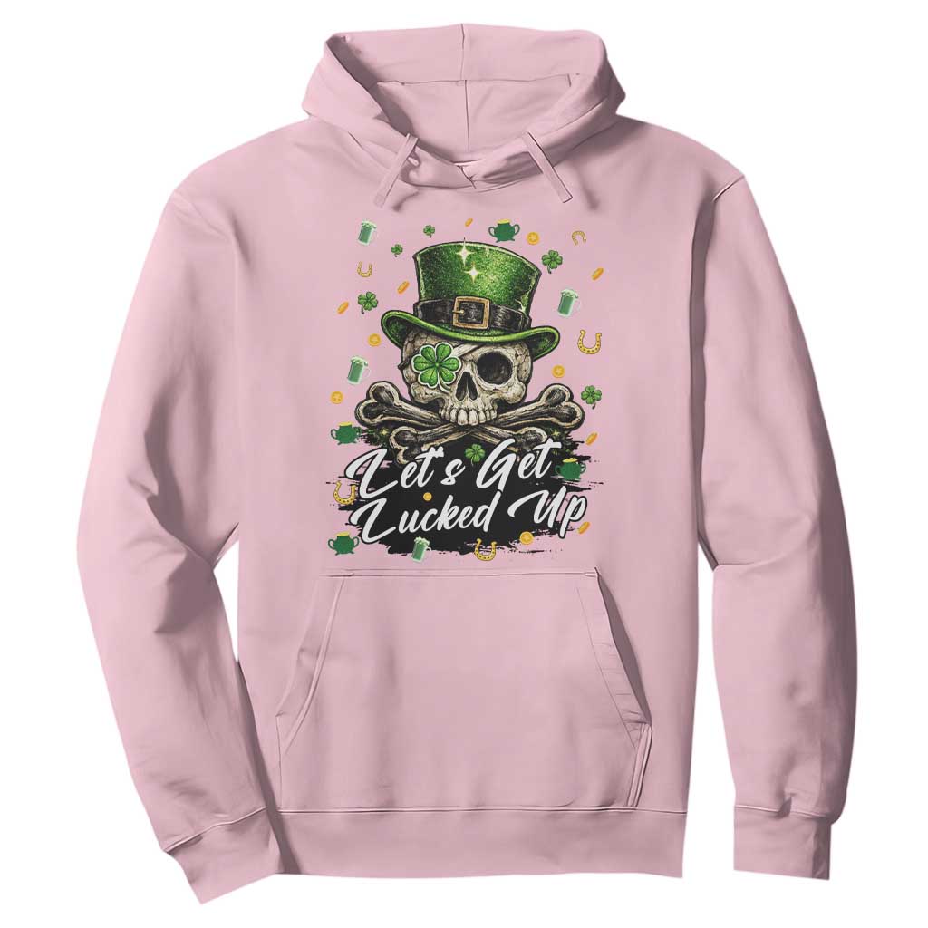 Lets Get Lucked Up Hoodie Lucky Skeleton St Patricks Day TS12 Light Pink Print Your Wear