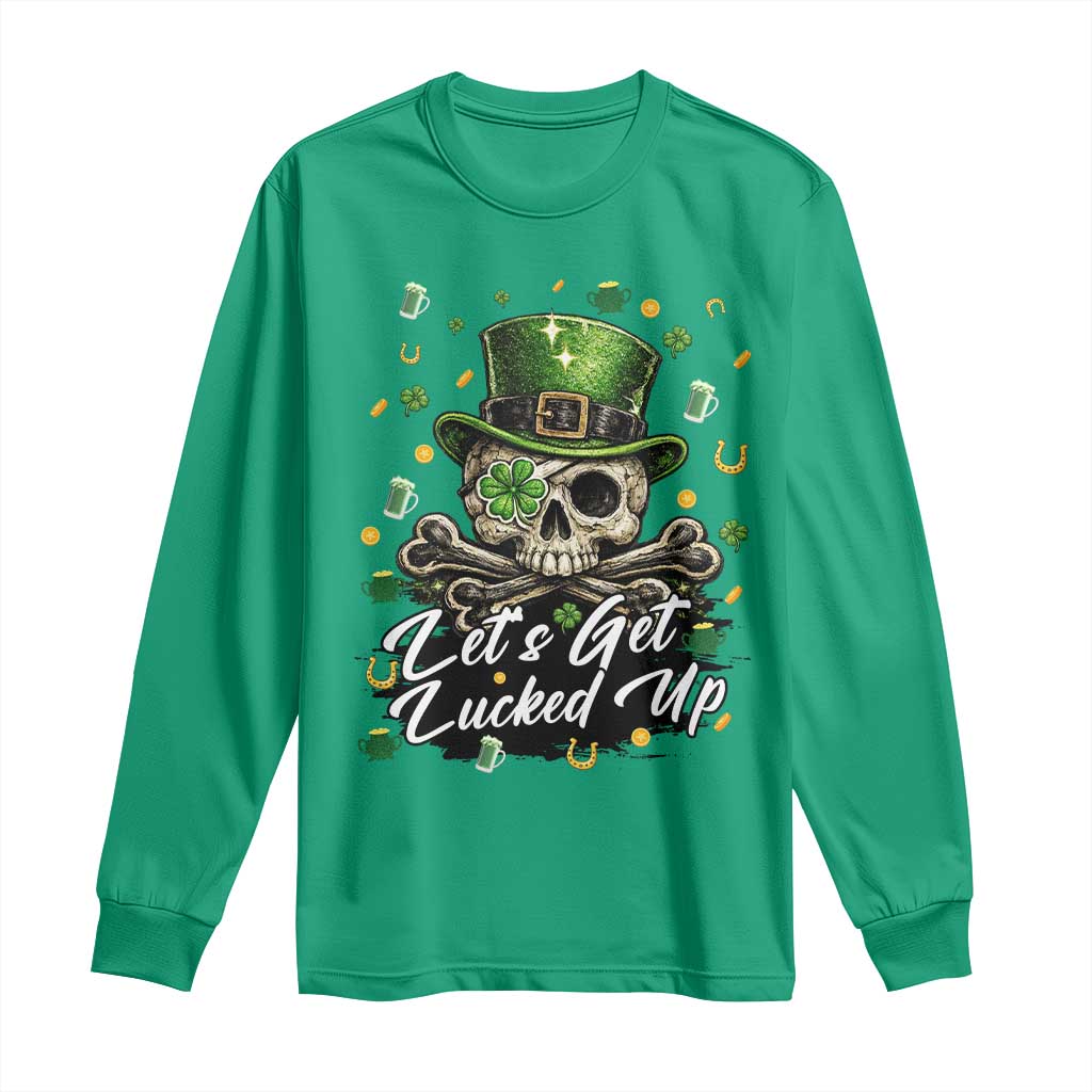 Lets Get Lucked Up Long Sleeve Shirt Lucky Skeleton St Patricks Day TS12 Irish Green Print Your Wear