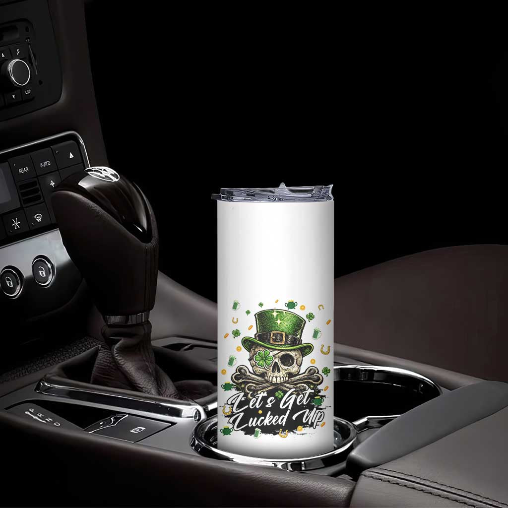 Lets Get Lucked Up Skinny Tumbler Lucky Skeleton St Patricks Day TS12 Print Your Wear