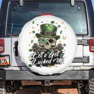 Lets Get Lucked Up Spare Tire Cover Lucky Skeleton St Patricks Day TS12 No hole White Print Your Wear