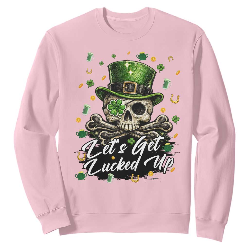 Lets Get Lucked Up Sweatshirt Lucky Skeleton St Patricks Day TS12 Light Pink Print Your Wear