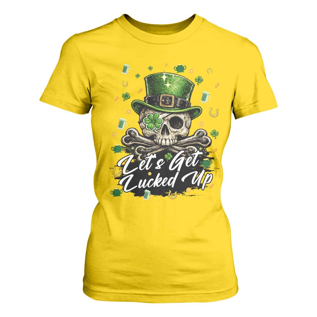 Lets Get Lucked Up T Shirt For Women Lucky Skeleton St Patricks Day TS12 Daisy Print Your Wear
