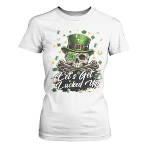 Lets Get Lucked Up T Shirt For Women Lucky Skeleton St Patricks Day TS12 White Print Your Wear