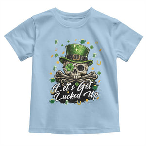 Lets Get Lucked Up Toddler T Shirt Lucky Skeleton St Patricks Day TS12 Light Blue Print Your Wear