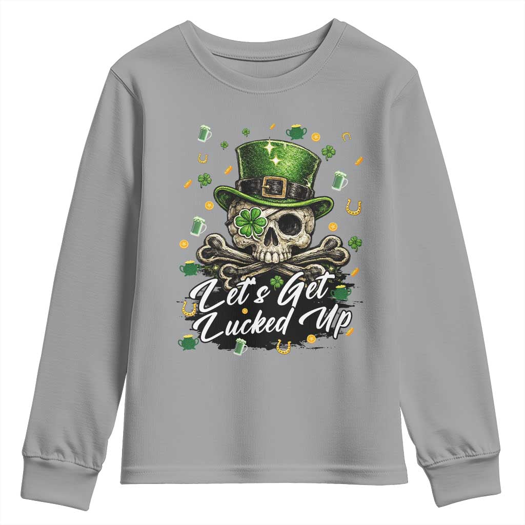 Lets Get Lucked Up Youth Sweatshirt Lucky Skeleton St Patricks Day TS12 Sport Gray Print Your Wear