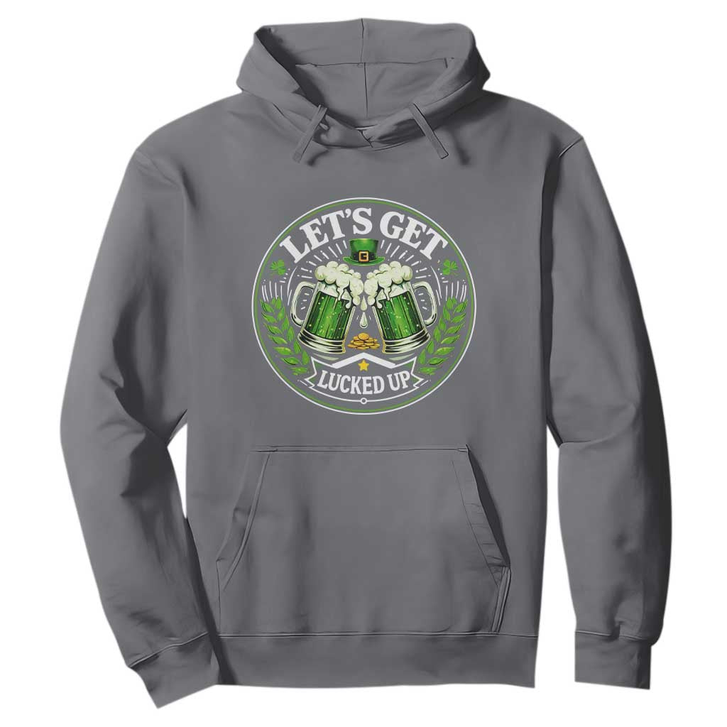 Lets Get Lucked Up Hoodie Funny Saint Patricks Day Lucky Drinking TS12 Charcoal Print Your Wear