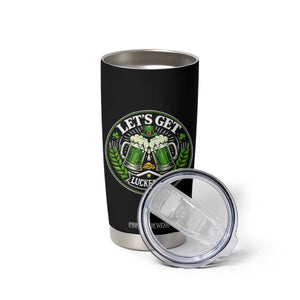 Lets Get Lucked Up Tumbler Cup Funny Saint Patricks Day Lucky Drinking TS12 Print Your Wear