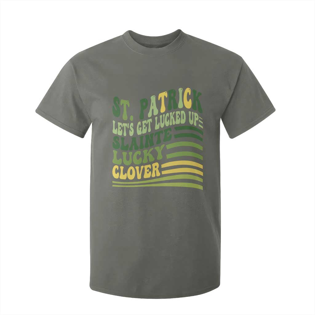 Lets Get Lucked Up T Shirt For Kid Funny St Patricks Day TS12 Military Green Print Your Wear
