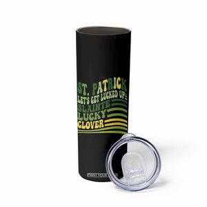 Lets Get Lucked Up Skinny Tumbler Funny St Patricks Day TS12 Print Your Wear