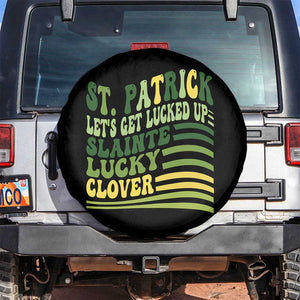 Lets Get Lucked Up Spare Tire Cover Funny St Patricks Day TS12 No hole Black Print Your Wear