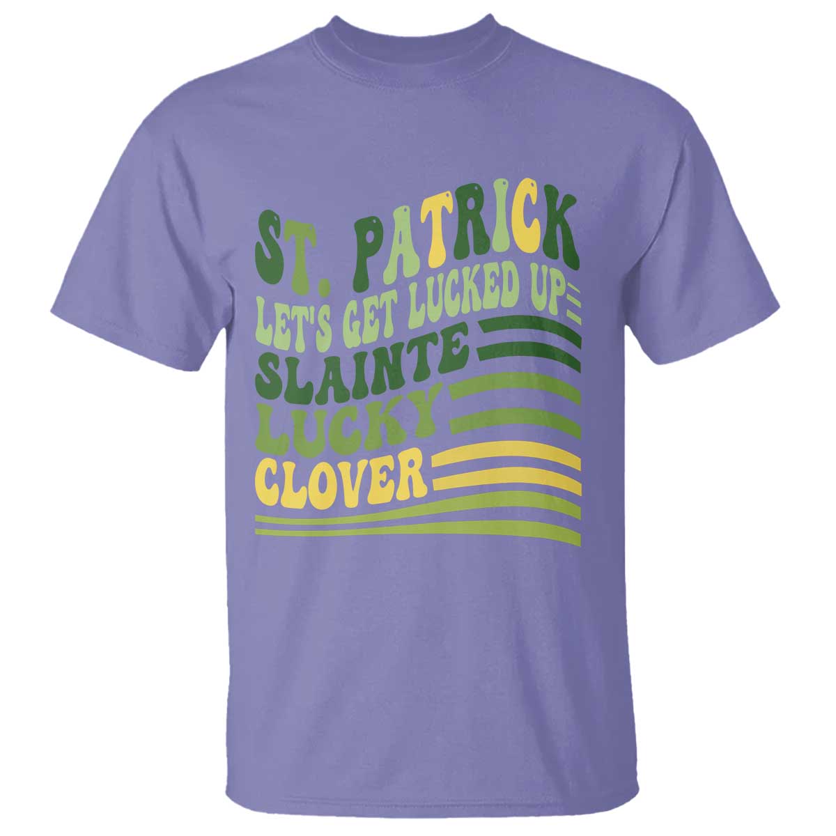 Lets Get Lucked Up T Shirt Funny St Patricks Day TS12 Violet Print Your Wear