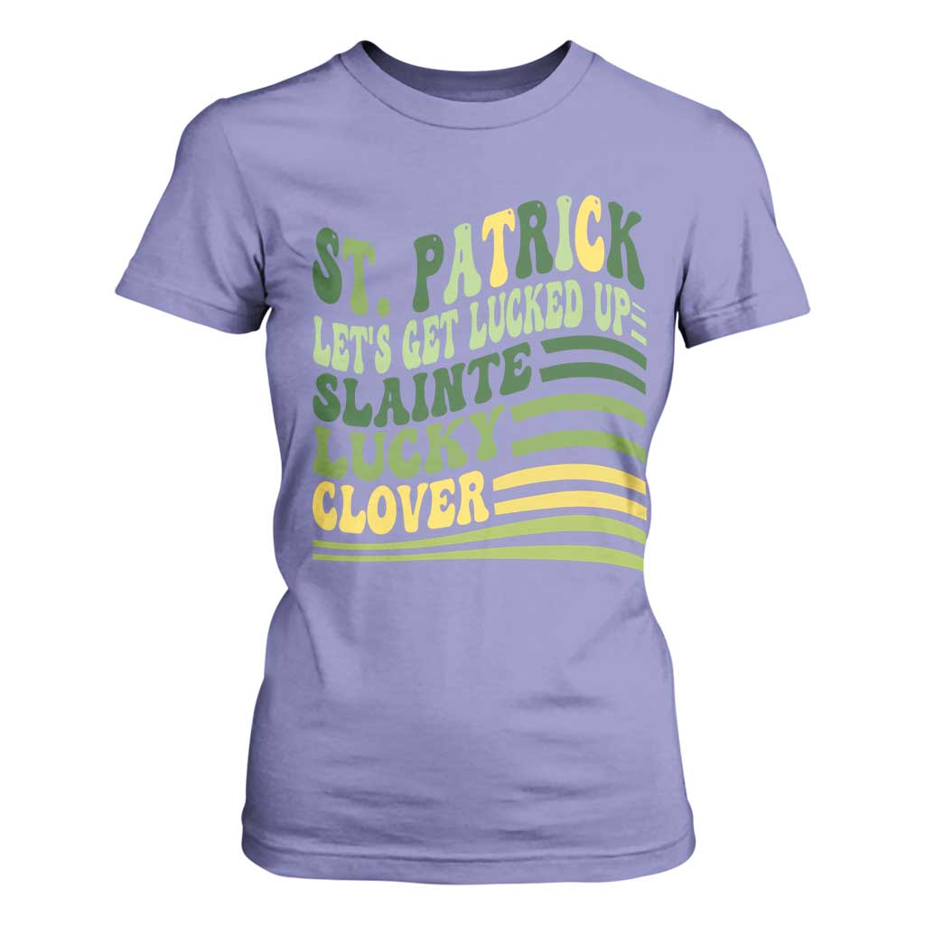 Lets Get Lucked Up T Shirt For Women Funny St Patricks Day TS12 Violet Print Your Wear