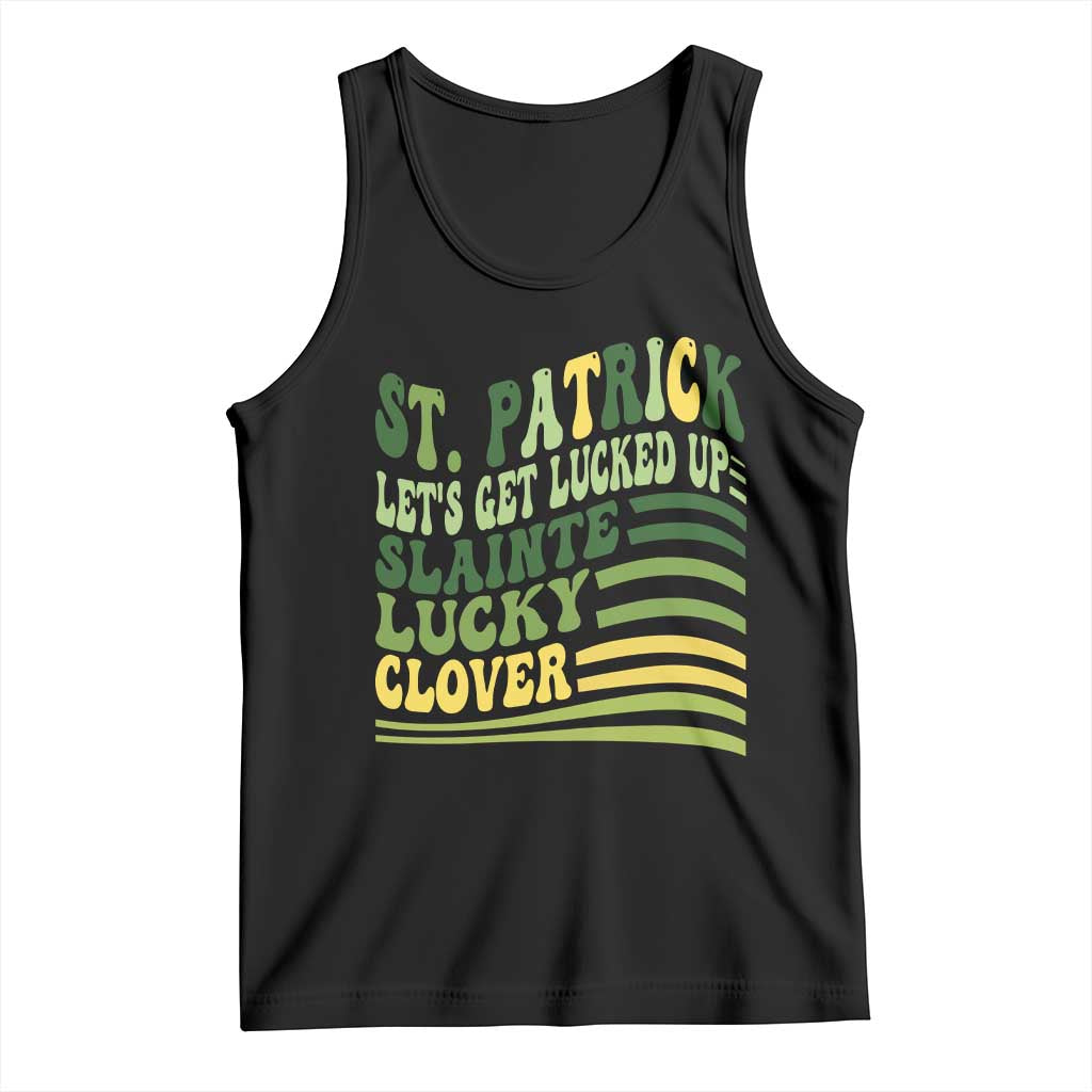 Lets Get Lucked Up Tank Top Funny St Patricks Day TS12 Black Print Your Wear