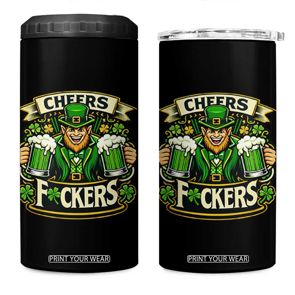 Cheers Fckers 4 in 1 Can Cooler Tumbler Funny Leprechaun St Patricks Day Party TS12 One Size: 16 oz Black Print Your Wear