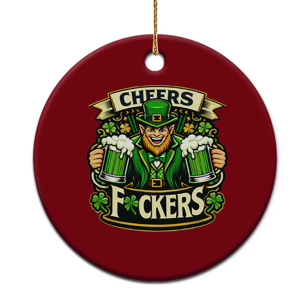 Cheers Fckers Ceramic Ornament Funny Leprechaun St Patricks Day Party TS12 1pc Red Print Your Wear