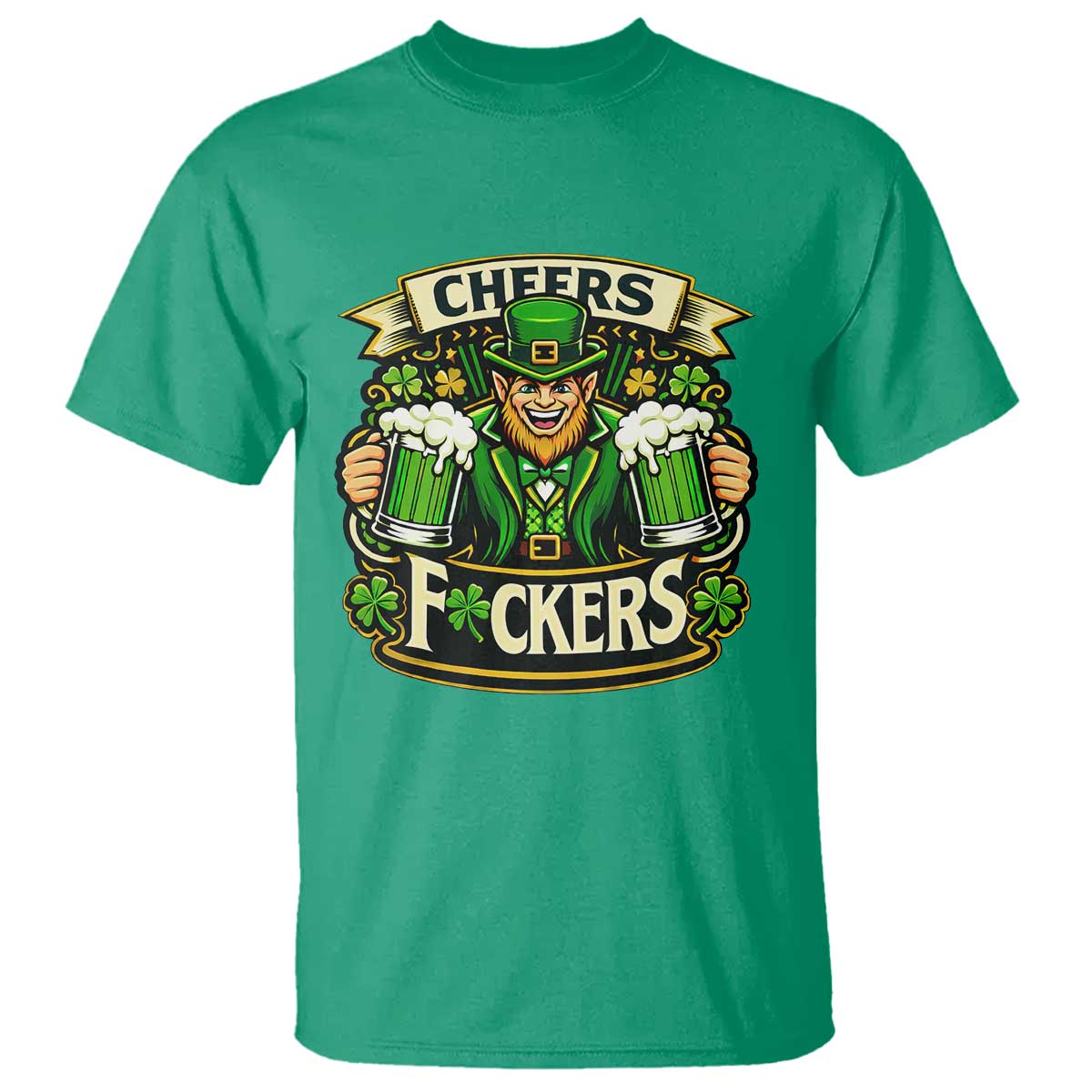 Cheers Fckers T Shirt Funny Leprechaun St Patricks Day Party TS12 Irish Green Print Your Wear