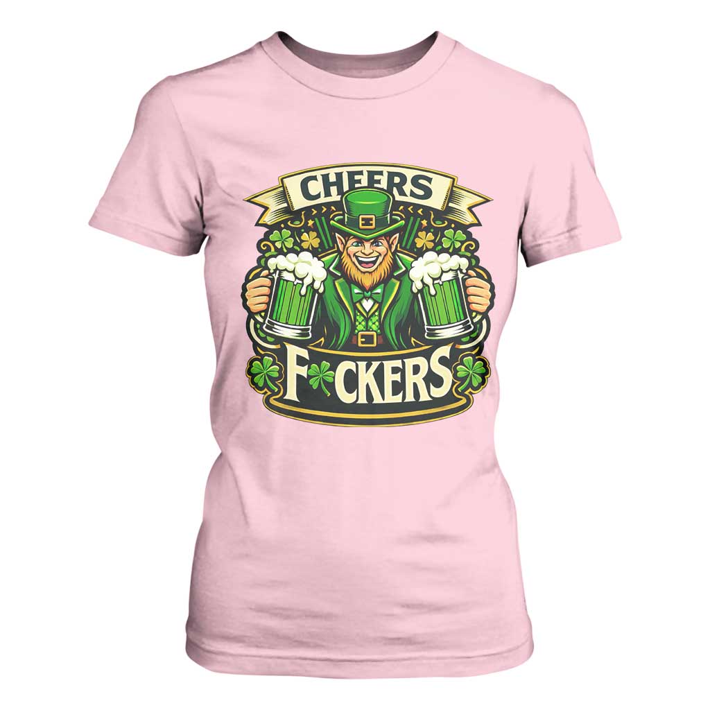 Cheers Fckers T Shirt For Women Funny Leprechaun St Patricks Day Party TS12 Light Pink Print Your Wear