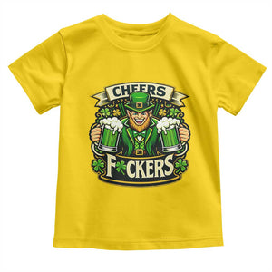 Cheers Fckers Toddler T Shirt Funny Leprechaun St Patricks Day Party TS12 Daisy Print Your Wear