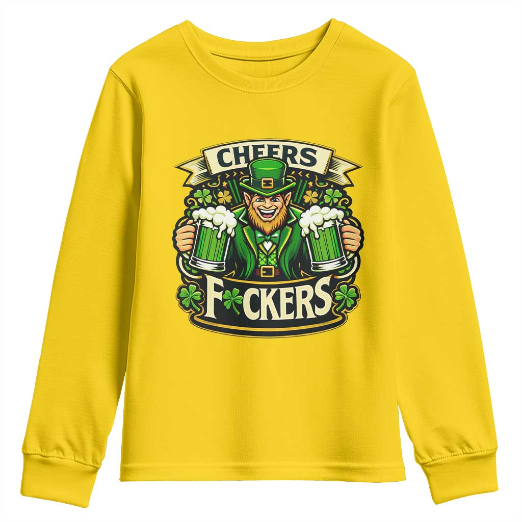 Cheers Fckers Youth Sweatshirt Funny Leprechaun St Patricks Day Party TS12 Daisy Print Your Wear