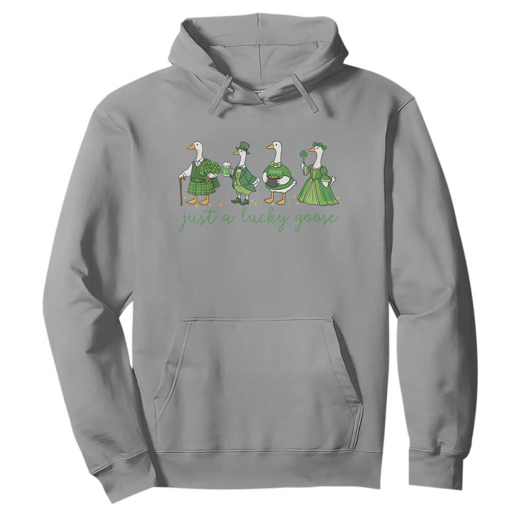 Just A Lucky Goose Hoodie Funny St Patricks Day Irish Gift TS12 Sport Gray Print Your Wear