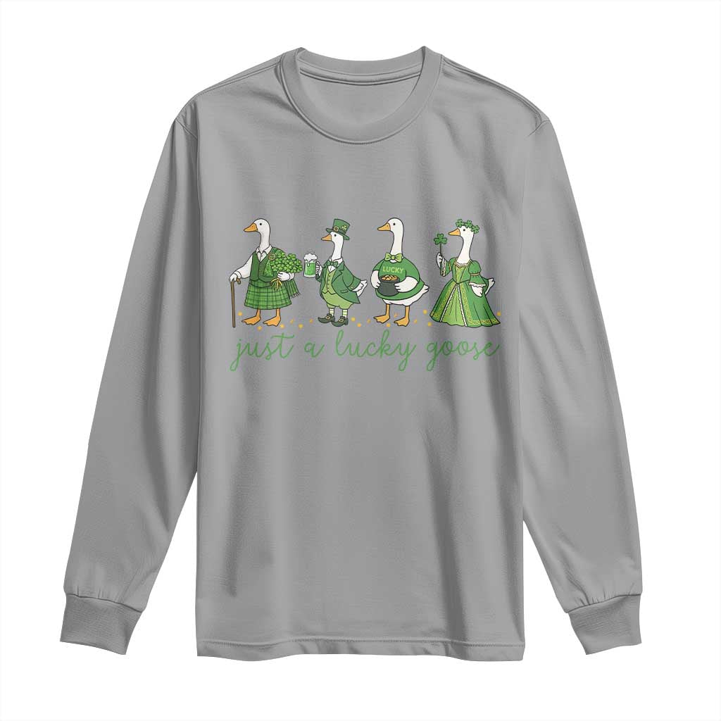 Just A Lucky Goose Long Sleeve Shirt Funny St Patricks Day Irish Gift TS12 Sport Gray Print Your Wear