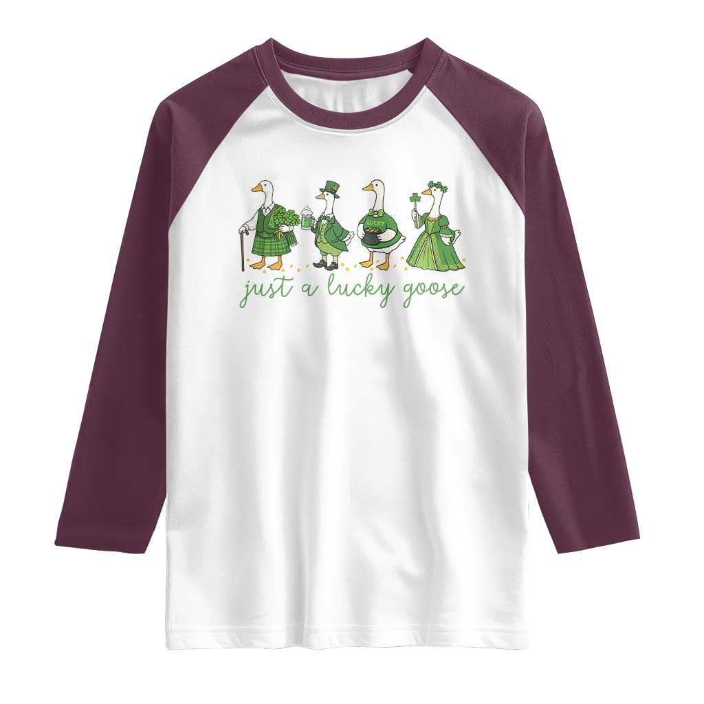 Just A Lucky Goose Raglan Shirt Funny St Patricks Day Irish Gift TS12 White Maroon Print Your Wear