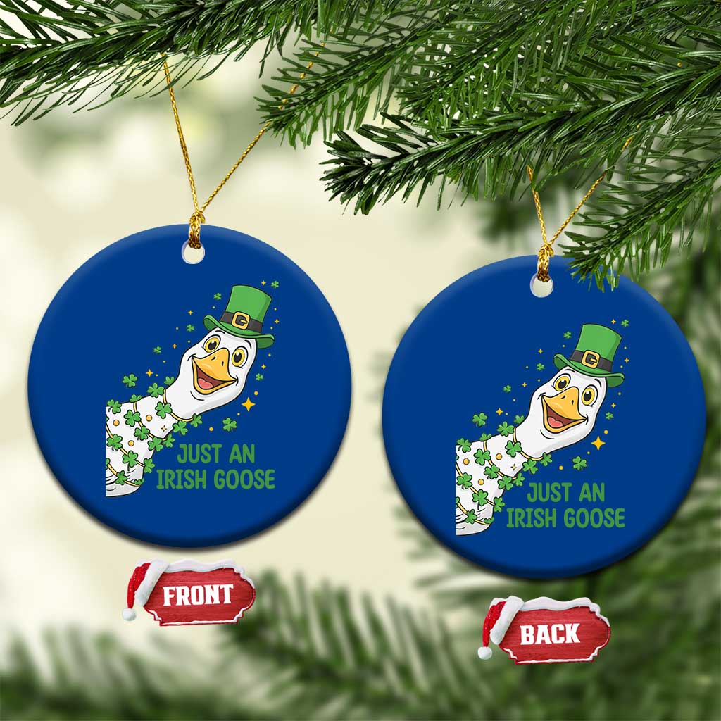 Just An Irish Goose Ceramic Ornament Funny St Patricks Day TS12 1pc Blue Print Your Wear