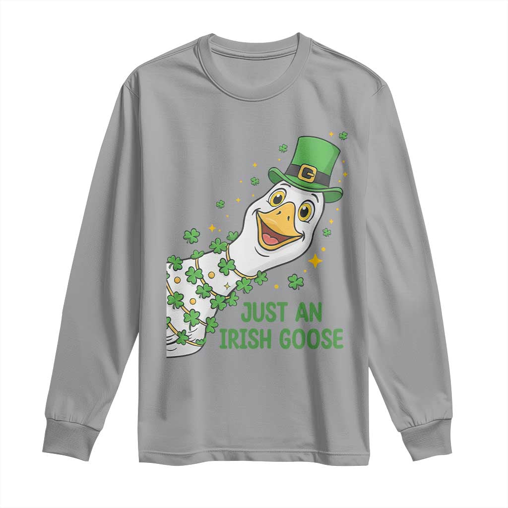 Just An Irish Goose Long Sleeve Shirt Funny St Patricks Day TS12 Sport Gray Print Your Wear