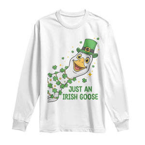 Just An Irish Goose Long Sleeve Shirt Funny St Patricks Day TS12 White Print Your Wear