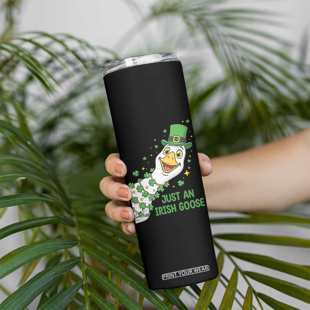 Just An Irish Goose Skinny Tumbler Funny St Patricks Day TS12 Print Your Wear