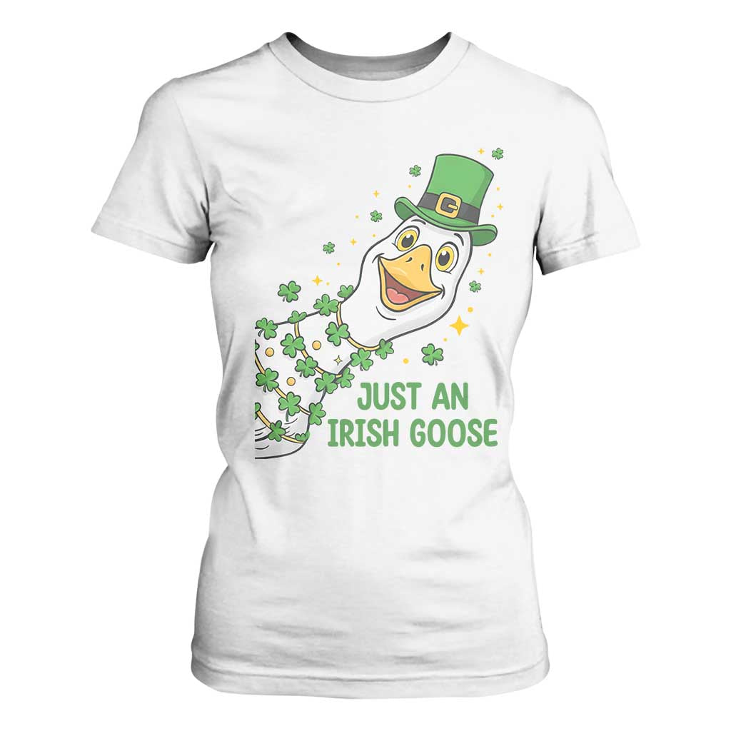 Just An Irish Goose T Shirt For Women Funny St Patricks Day TS12 White Print Your Wear